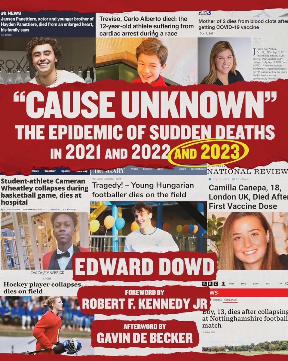 “Cause Unknown”: The Epidemic of Sudden Deaths in 2021 & 2022 & 2023..Hardcov…