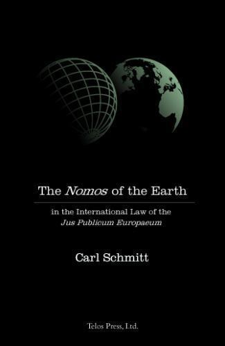 THE NOMOS OF THE EARTH IN THE INTERNATIONAL LAW OF JUS PUBLICUM EUR… Carl Schm