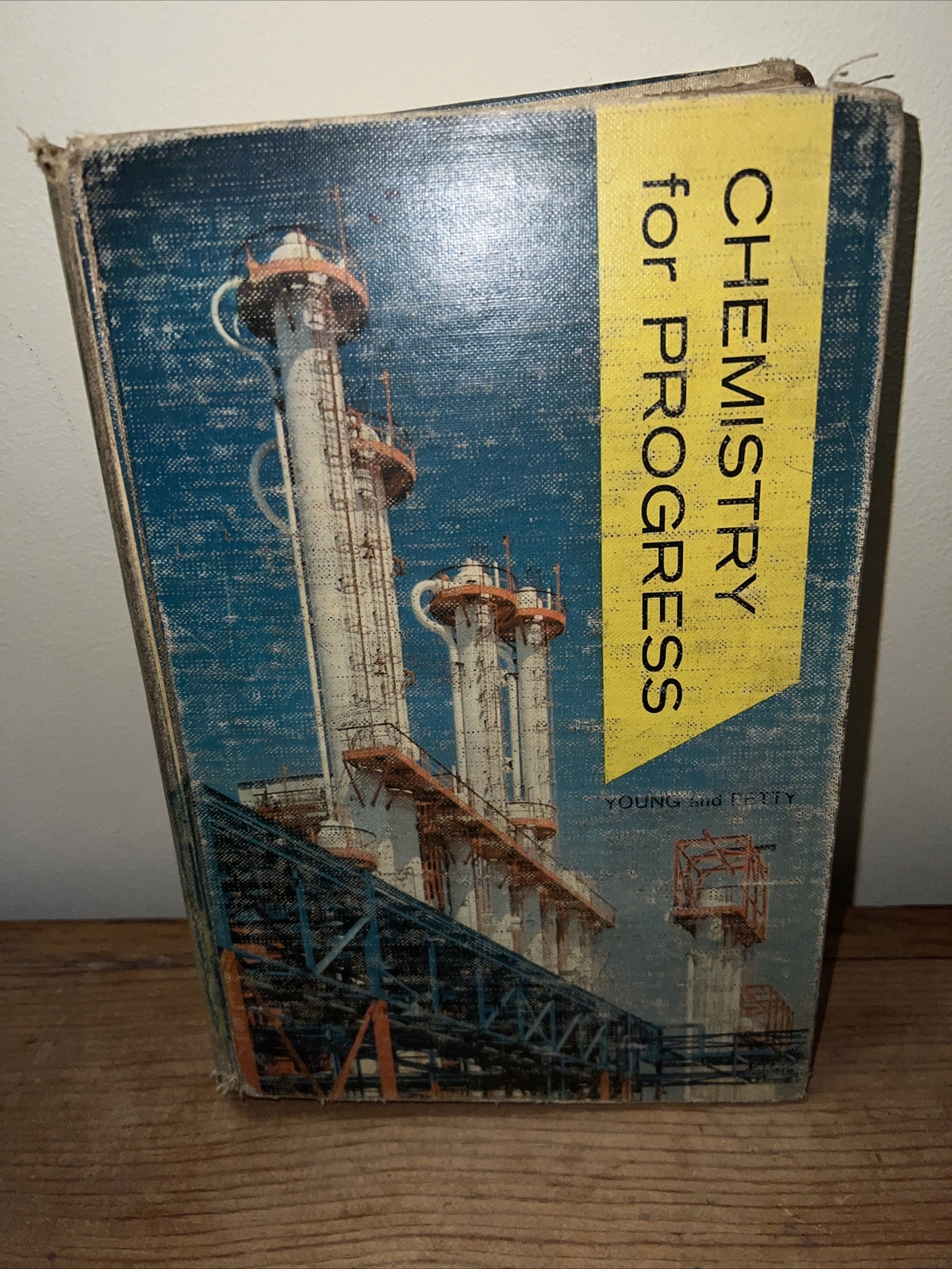 Chemistry for Progress, Textbook, Young and Betty Hard Cover, 1957 USA