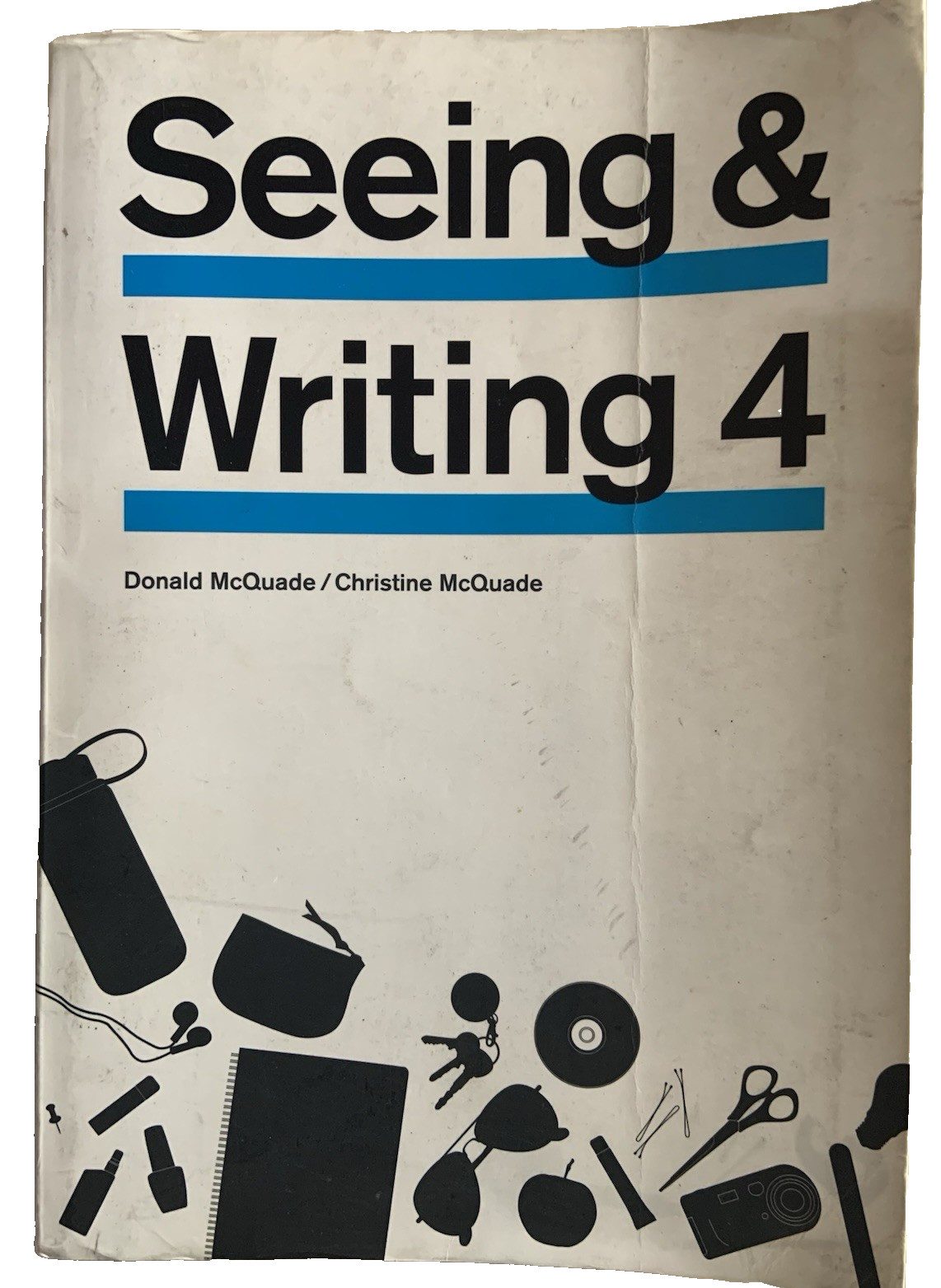 Seeing and Writing by Donald McQuade and Christine McQuade 2010, Trade Paperback
