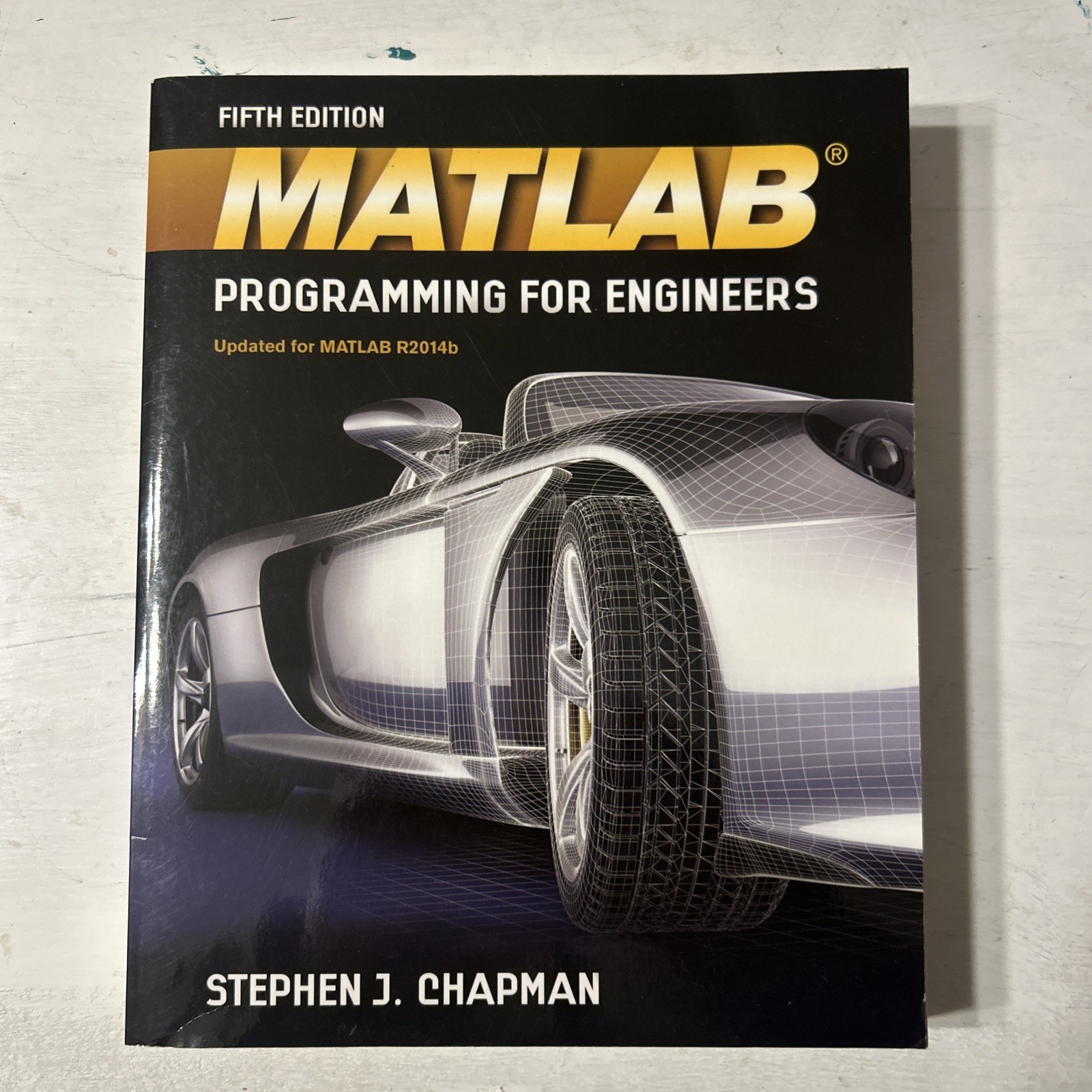 MATLAB Programming for Engineers 5th Edition Paperback Stephen J. Chapman