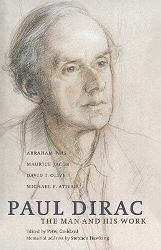 Paul Dirac: The Man and His Work by Abraham Pais: Used