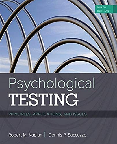 PSYCHOLOGICAL TESTING PRINC APPS ISSUES by Robert Kaplan University of