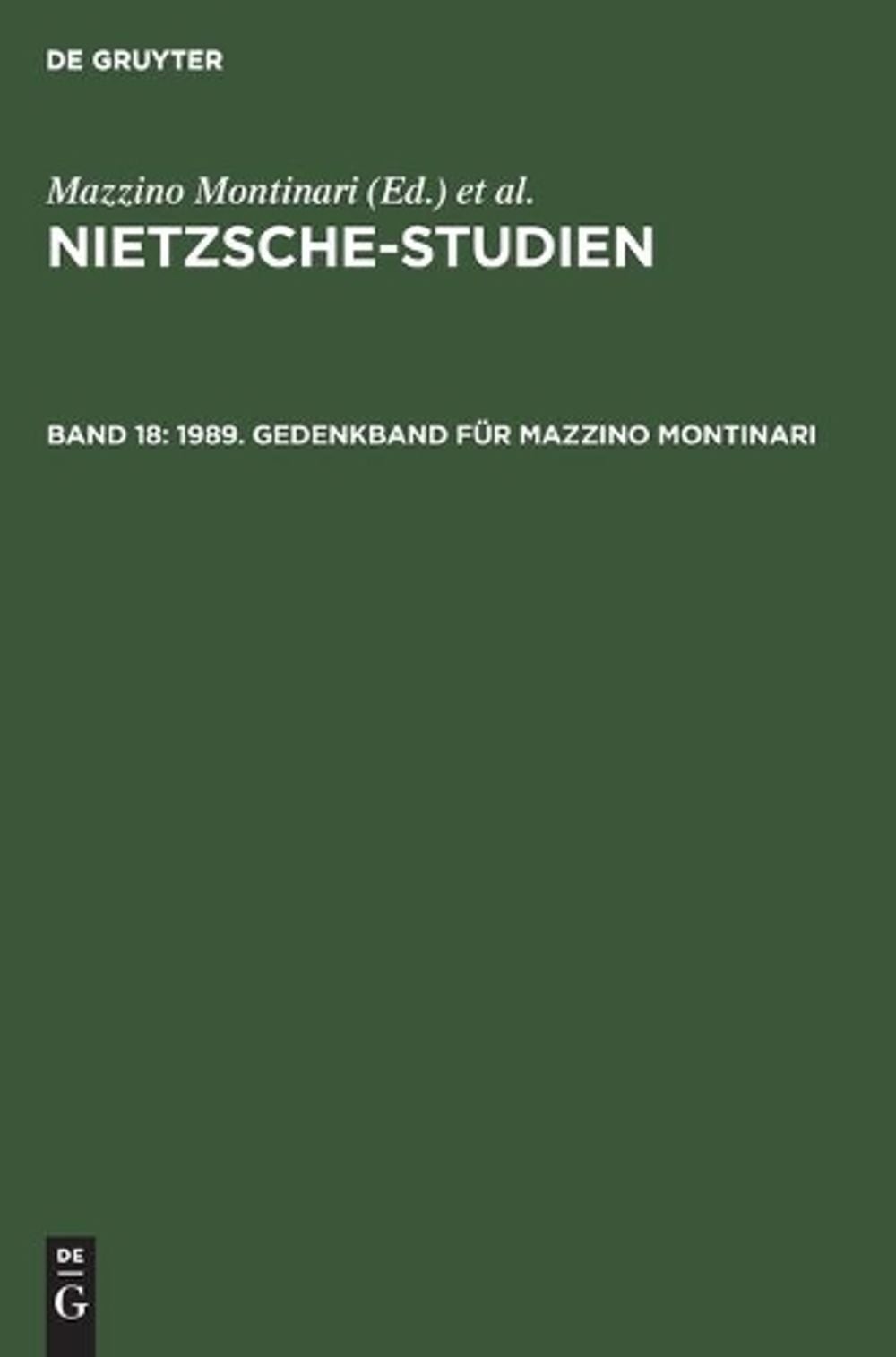 1989. Gedenkband Fr Mazzino Montinari: NIETZ-B, Band 18 by Mazzino Montinari (Ge