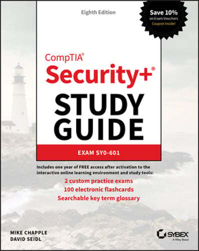 Comptia Security+ Study Guide: Exam Sy0-601 by Mike Chapple: Used