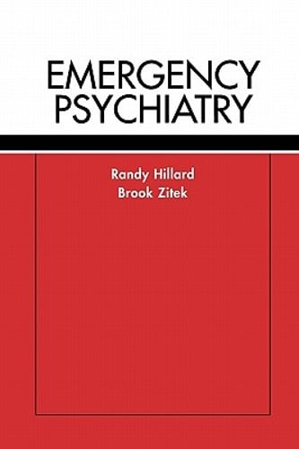 Emergency Psychiatry by Randy Hillard: Used