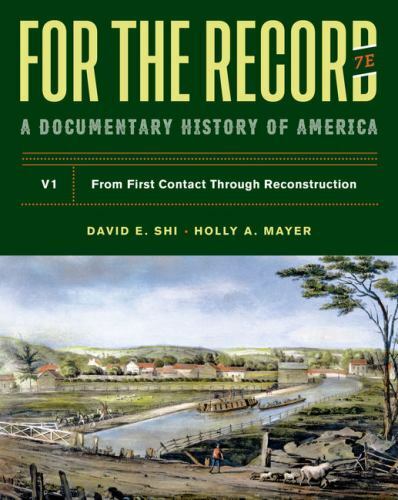 For the Record: A Documentary History by Shi, David E.