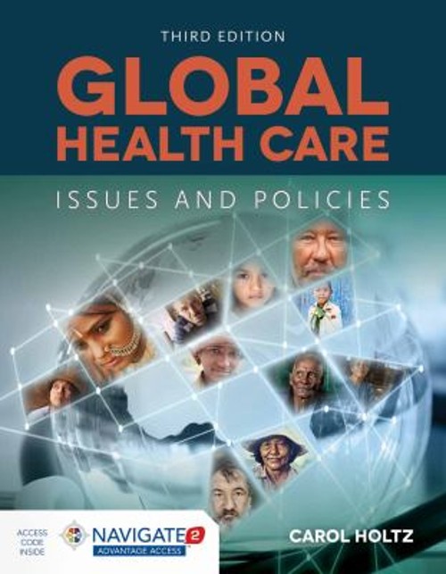 Global Health Care : Issues and Policies Paperback Carol Holtz