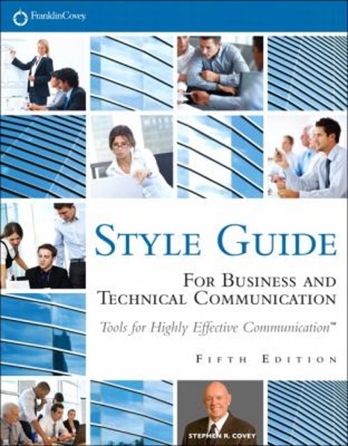 FranklinCovey Style Guide : For Business and Technical Communicat