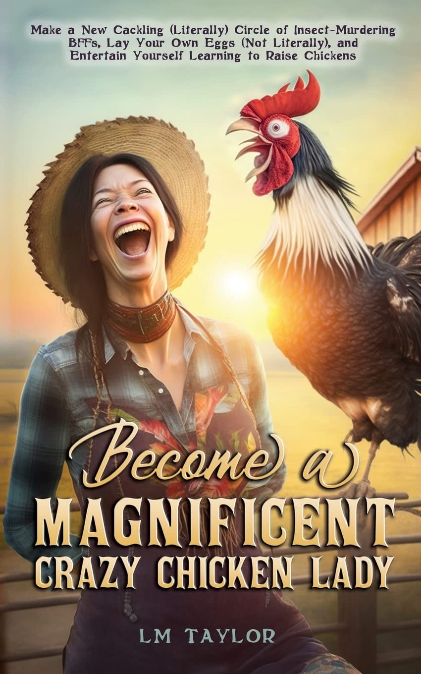 Become a Magnificent Crazy Chicken Lady: Make a New Cackling (Literally) Circle,