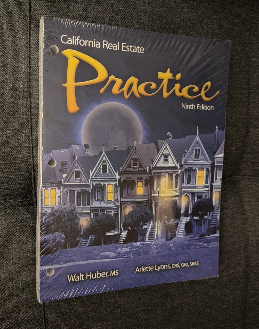 California Real Estate Practice Ninth Edition Huber & Lyons Loose Leaf
