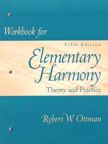 Workbook for Elementary Harmony: – Paperback, by Ottman Robert W. – Acceptable w