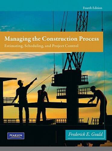 Managing the Construction Process (4th Edition) – Hardcover – GOOD