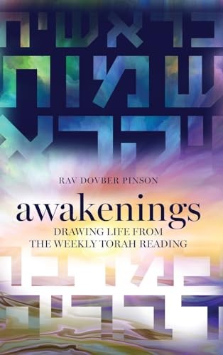 Awakenings: Drawing Life from the Weekly Torah Reading by Pinson