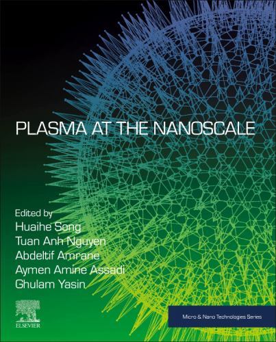 Plasma at the Nanoscale, Paperback by Song, Huaihe (EDT); Nguyen, Tuan Anh (E…