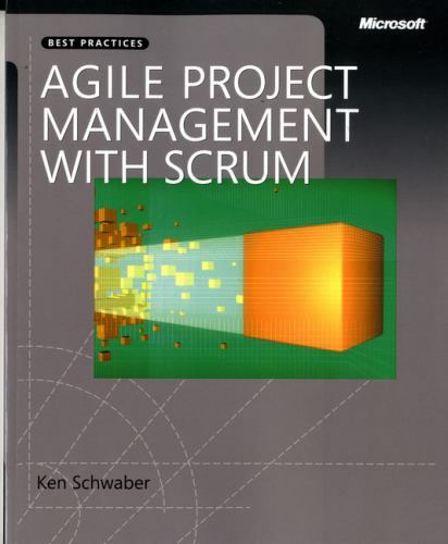 Agile Project Management with Scrum; Develop- 9780735619937, paperback, Schwaber