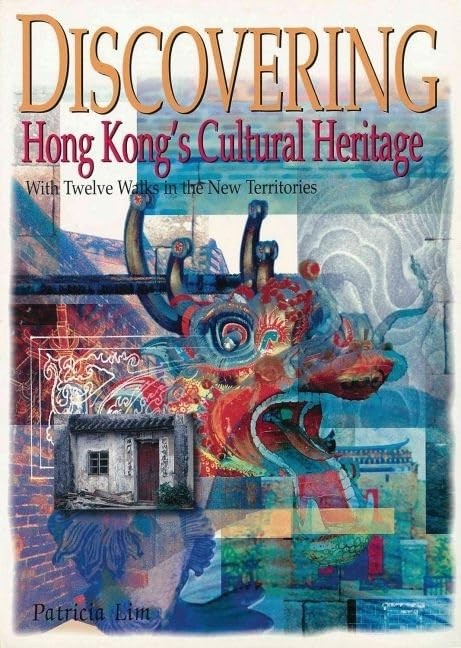 Discovering Hong Kong’s Cultural Heritage
