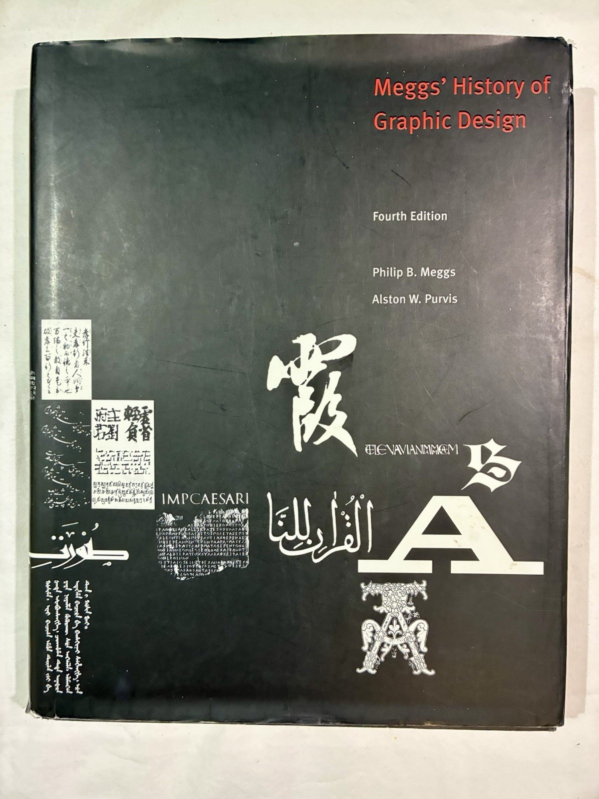 Meggs’ History of Graphic Design 4th Edition – Meggs & Purvis – Hardcover