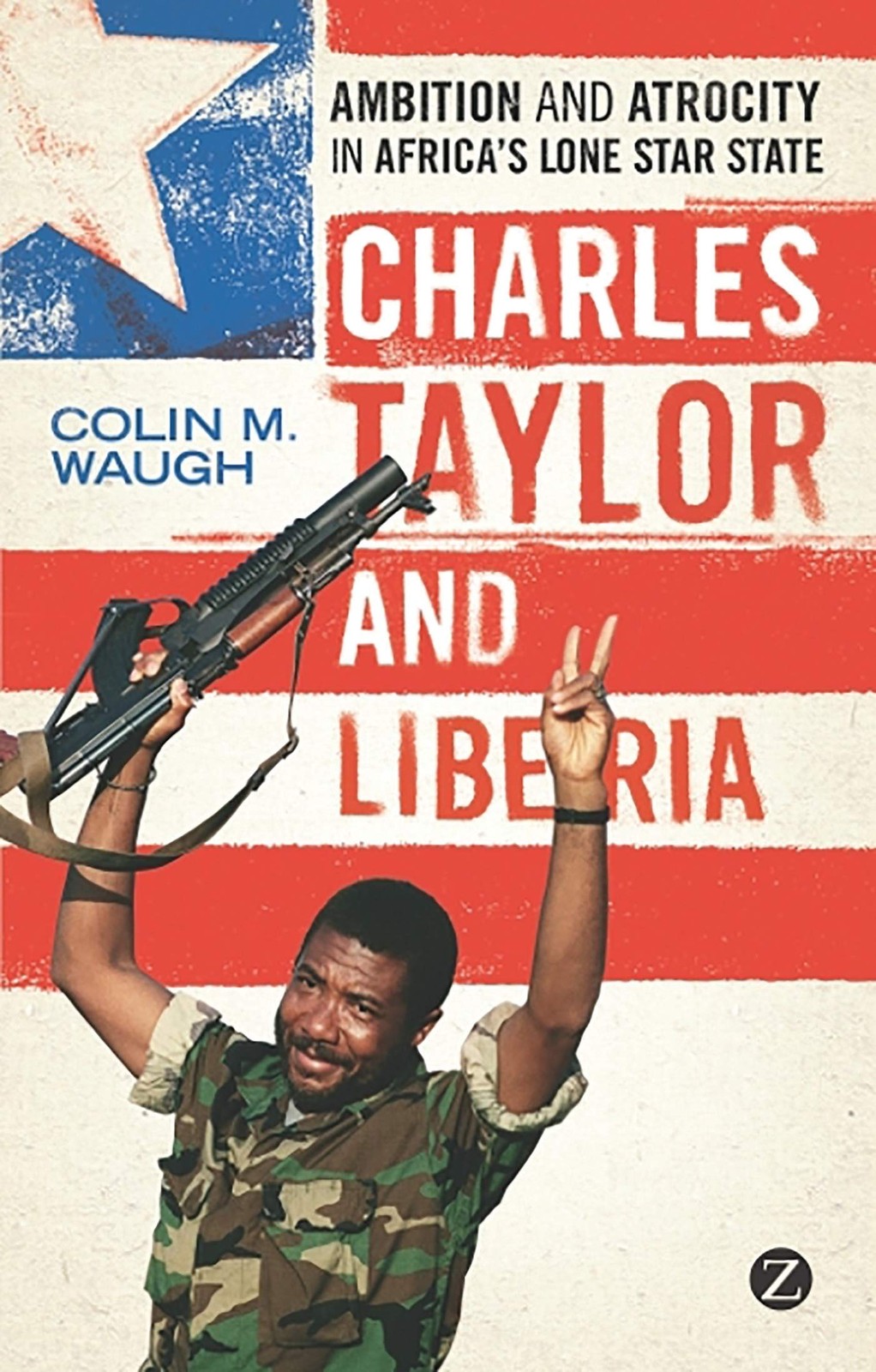 Charles Taylor and Liberia: Ambition and Atrocity in Africa’s …