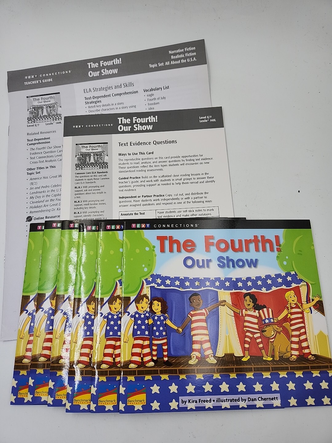 Benchmark Education Text Connections E/7 (6) “The Fourth Our Show” Homeschool