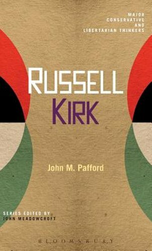 Russell Kirk by John M Pafford: New
