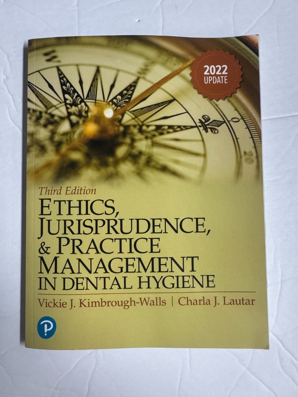 Ethics, Jurisprudence and Practice Management in Dental Hygiene 3rd Edition NEW