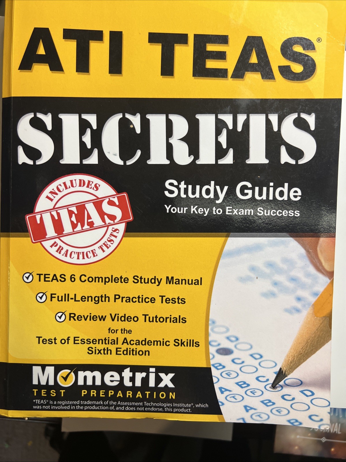 ATI TEAS Secrets Study Guide: TEAS 6 Complete Study Manual, Full-Length Prac…