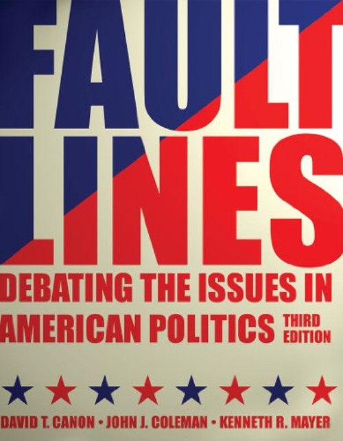 Faultlines : Debating the Issues in American Politics Paperback