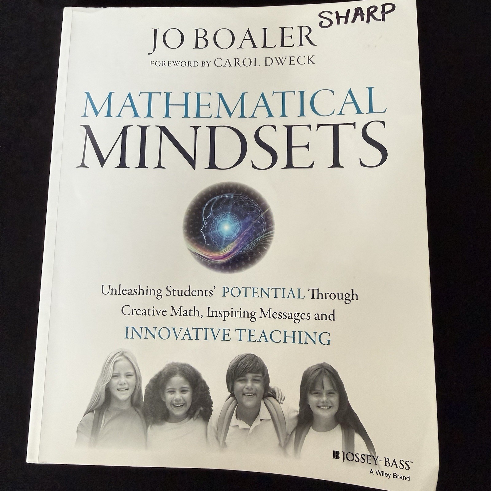 Jo Boaler ; foreword by Carol Dweck.: Mathematical Mindsets
