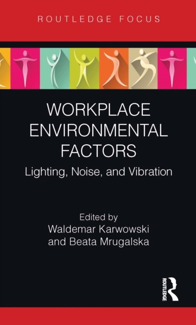 WORKPLACE ENVIRONMENTAL FACTORS by KARWOWSKI WALDEMAR Hardback Self Help