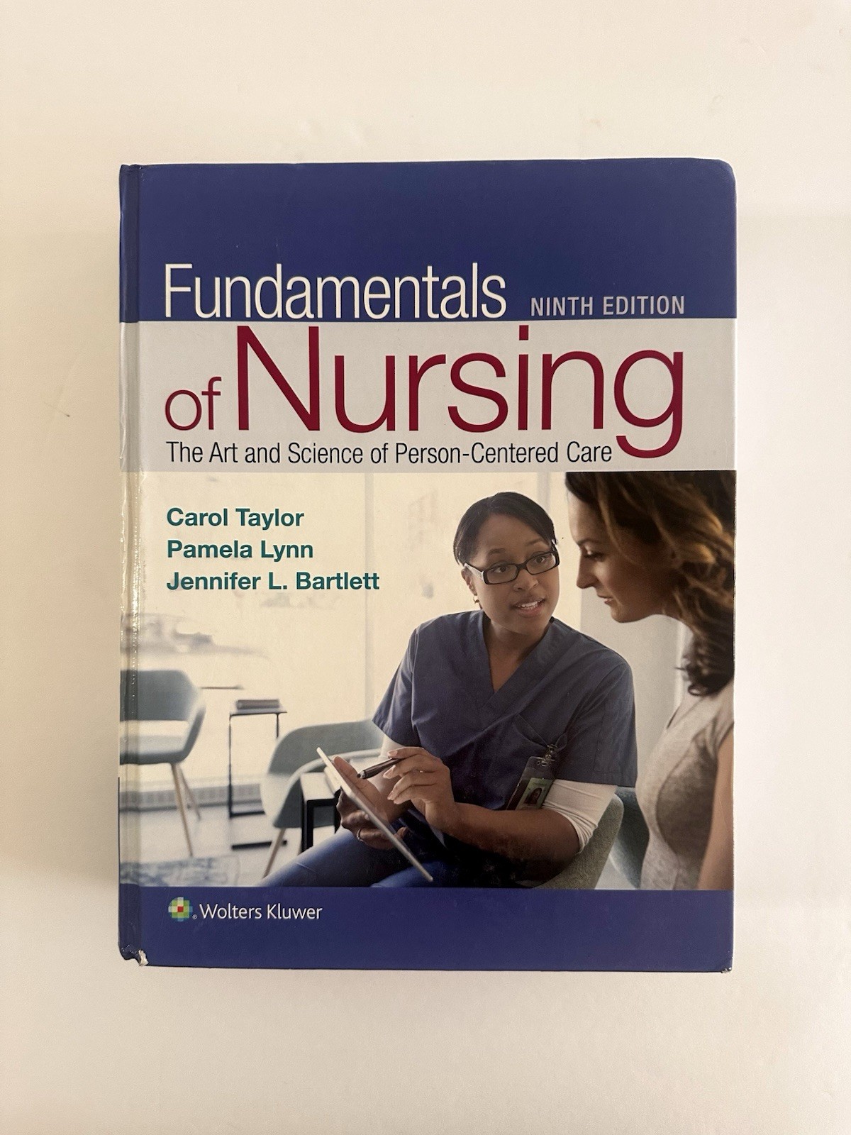 Wolters Kluwer Fundamentals of Nursing 9th Ed Textbook Taylor Lynn Bartlett