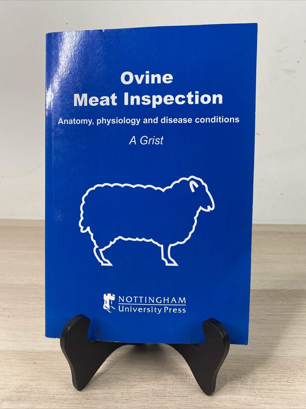 Ovine Meat Inspection Book: Physiology, Anatomy, and Disease Conditions by A..