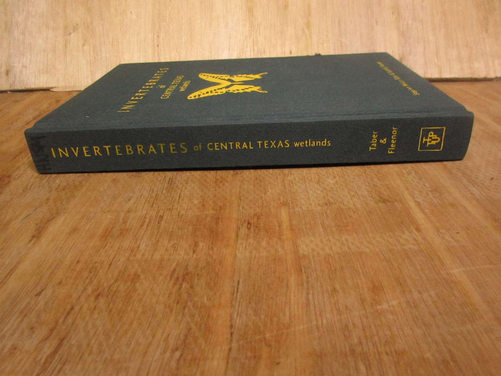 INVERTEBRATES OF CENTRAL TEXAS WETLANDS By Stephen Welton Taber & Scott B. Good