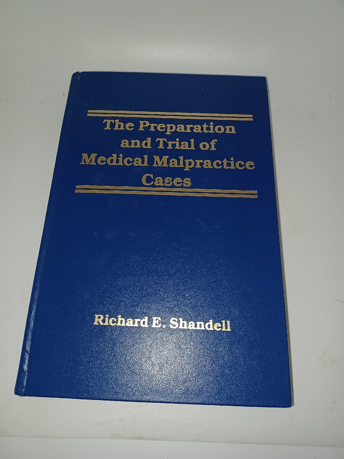 Law Journal Seminars Press #564 Preparation And Trial Of Medical Malpractice