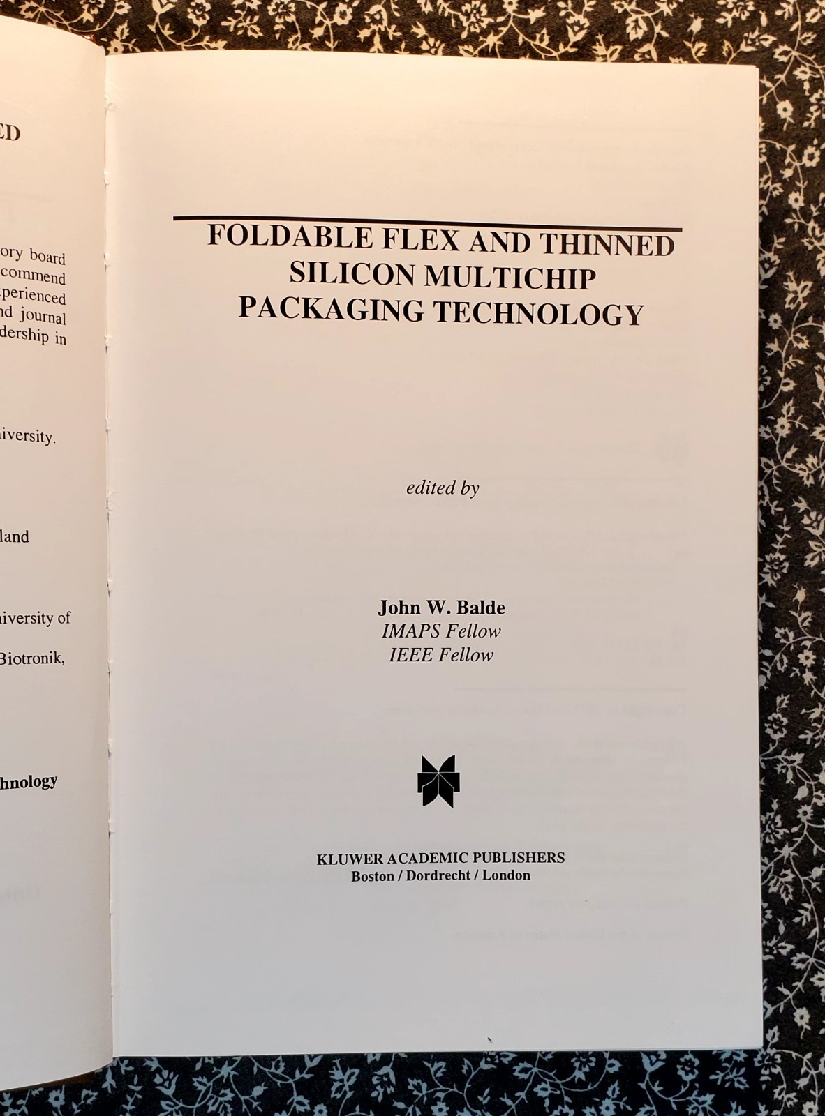 Foldable Flex And Thinned Silicon Multichip Packaging Technology by John W Balde