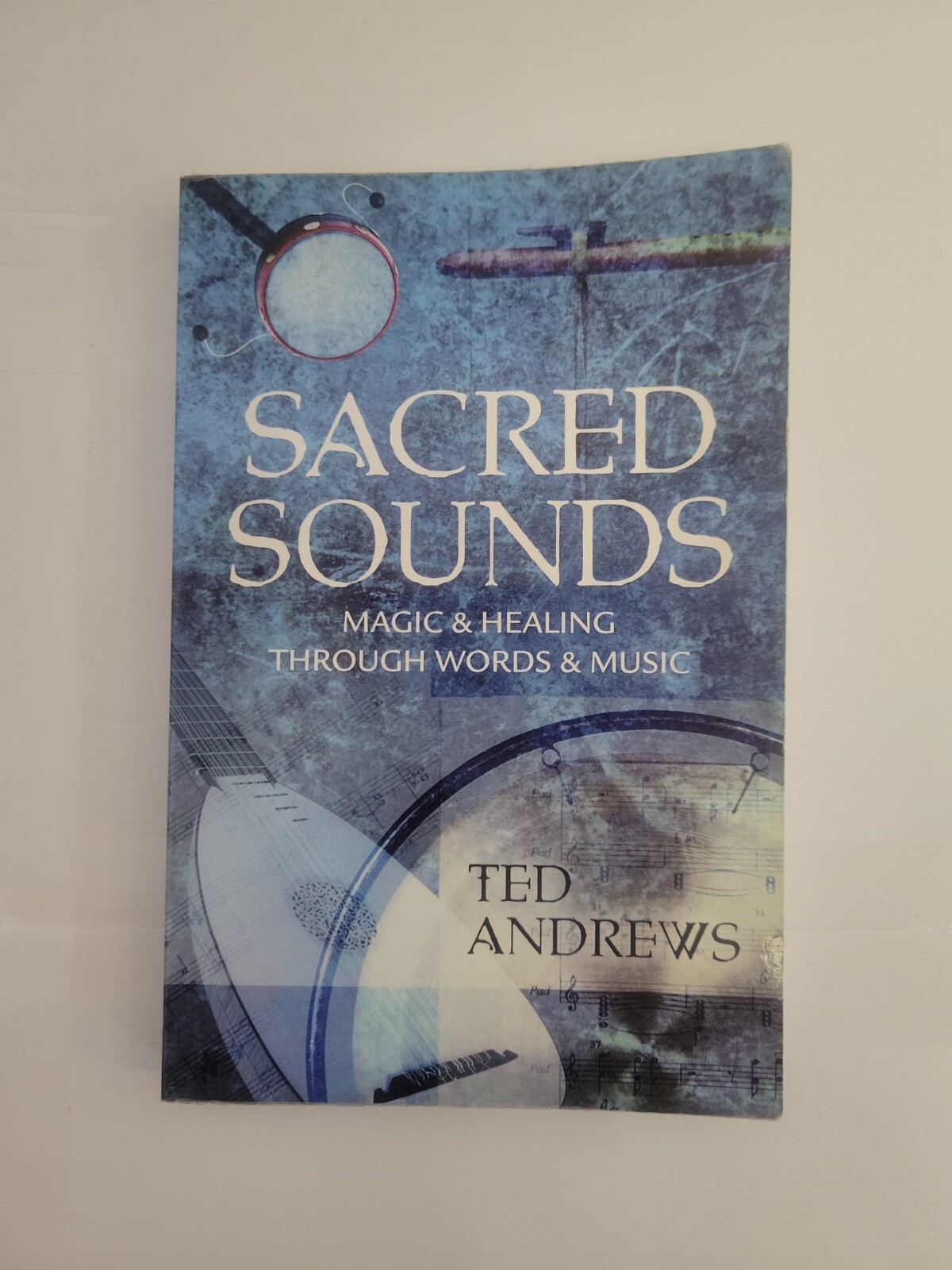 Practical Guides to Personal Power: Sacred Sounds : Magic and Healing Through…