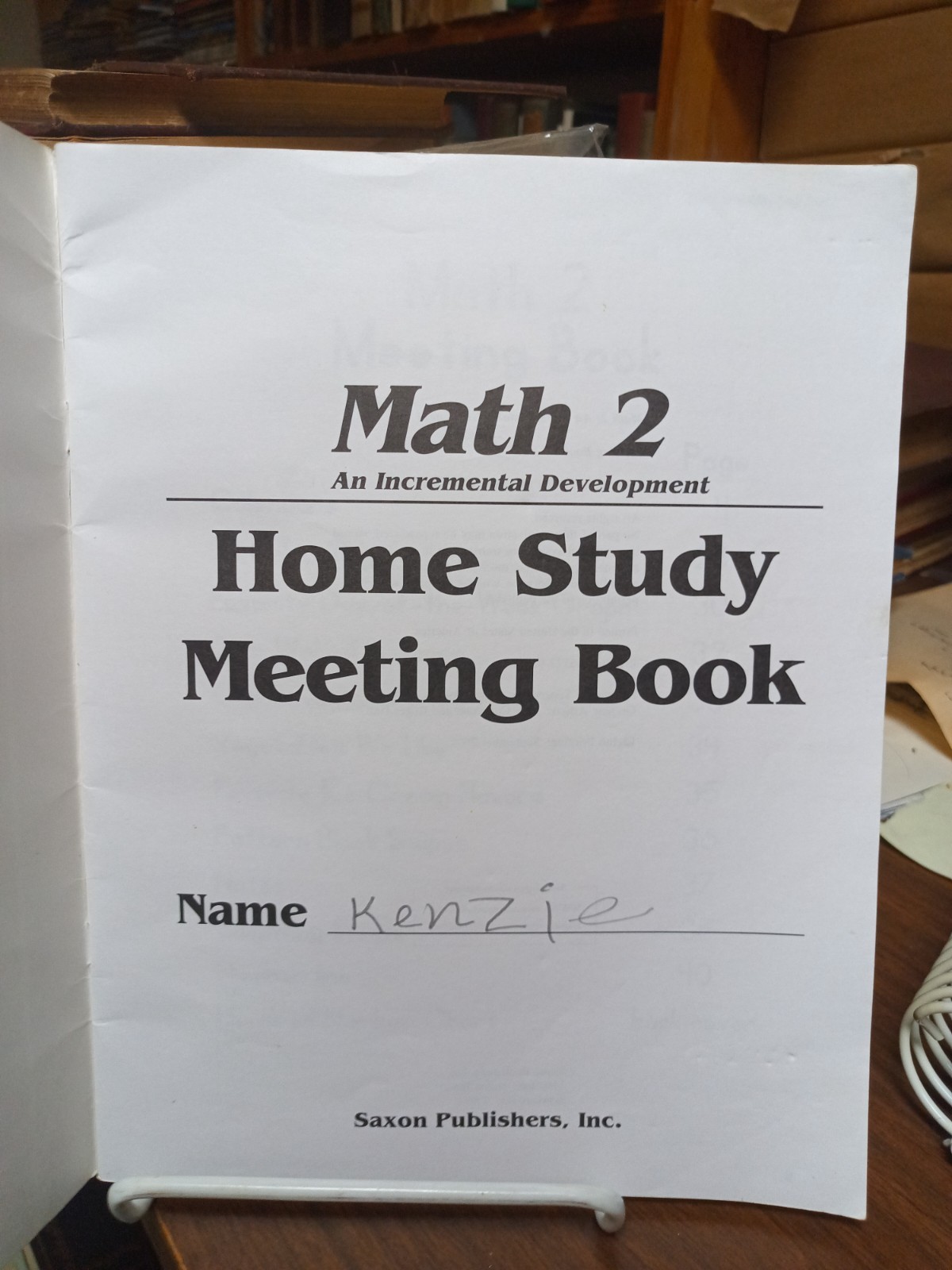 Saxon Math 2: An Incremental Development Home Study Teacher’s Ed. + Meeting Book