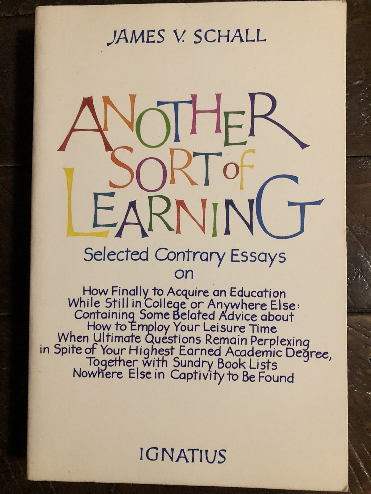 Another Sort of Learning – Paperback By James V. Schall