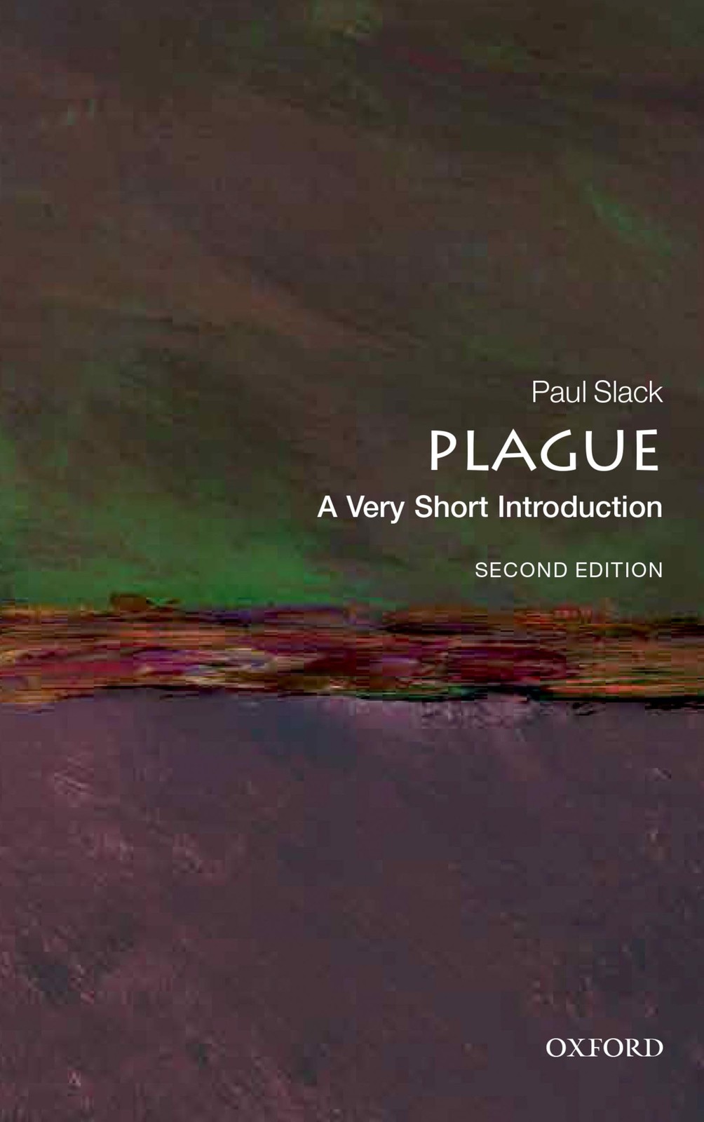 Plague: A Very Short Introduction by Paul Slack
