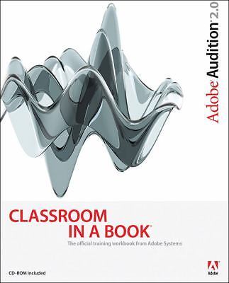 Adobe Audition 2.0 Classroom in a Book by Adobe Creative Team