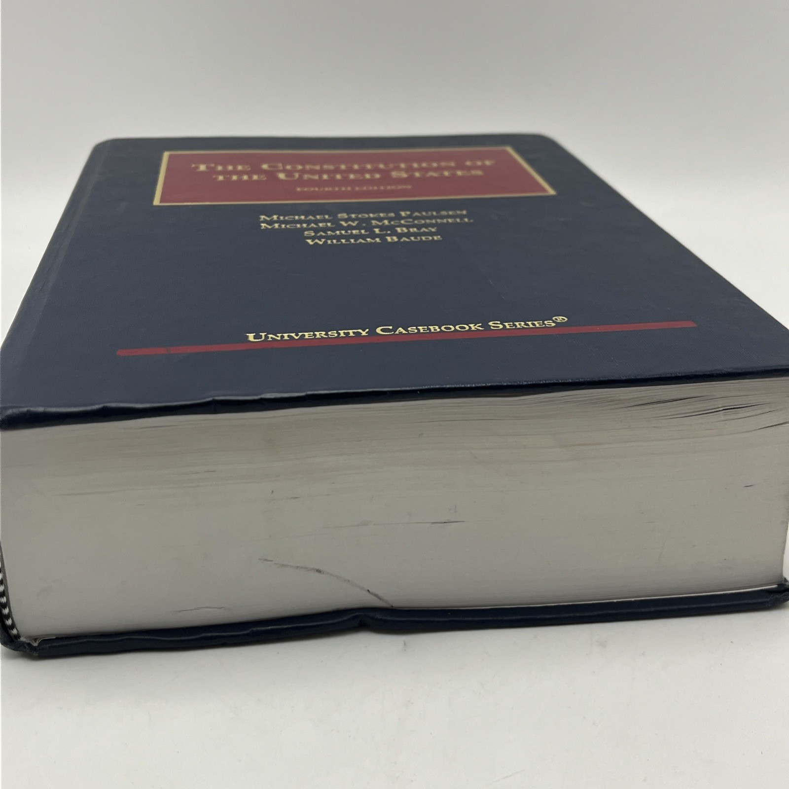 The Constitution of the United States (University Casebook Series) 4th Edition