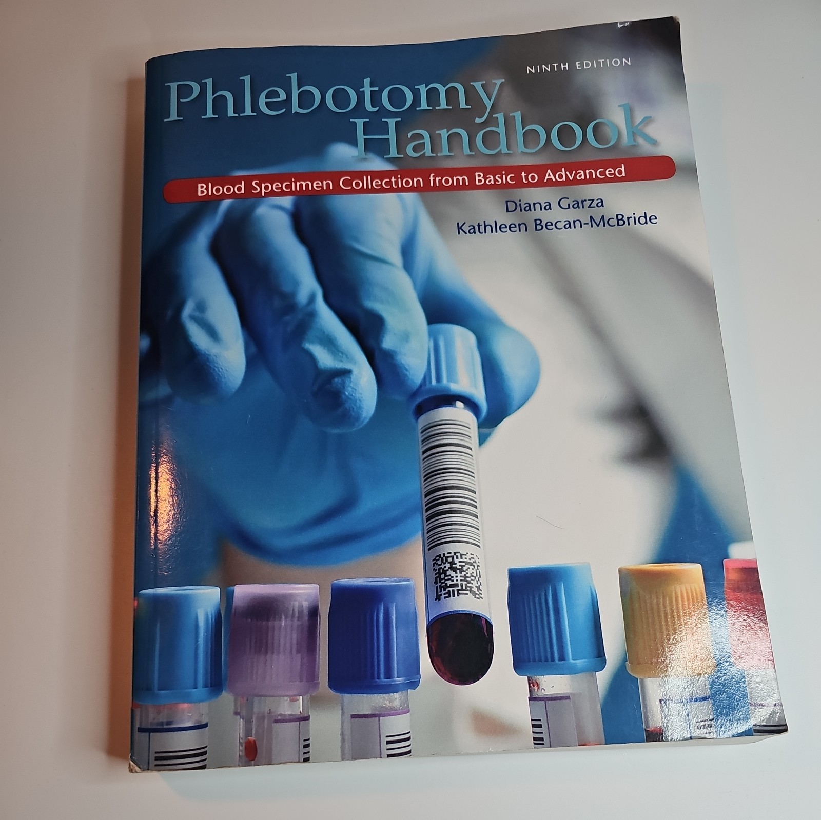Phlebotomy Handbook by Diana Garza and Kathleen Becan-McBride (2014, Trade…