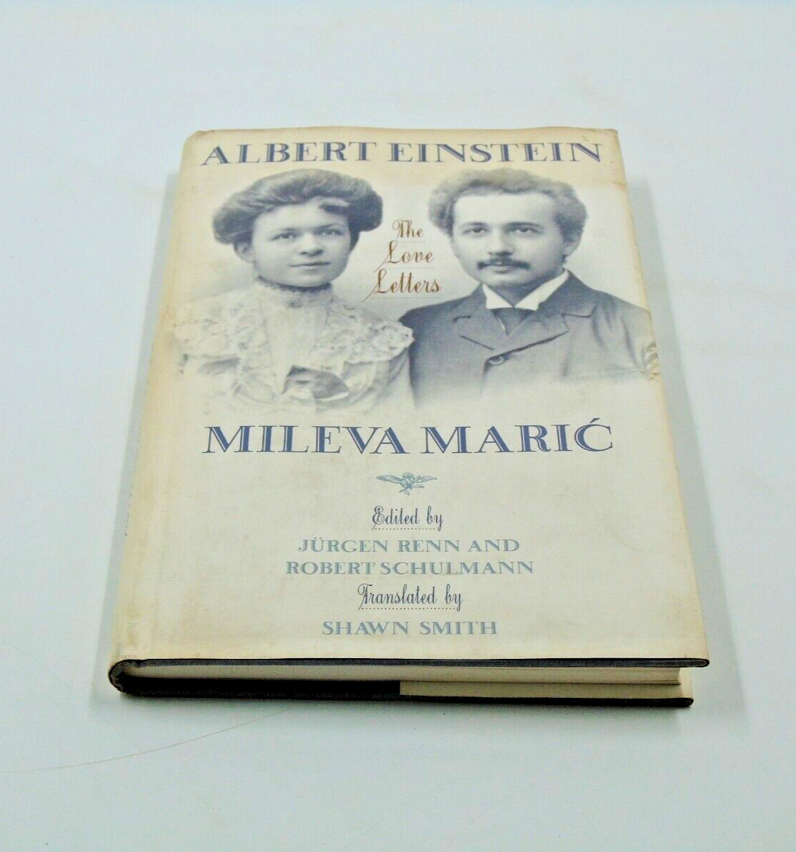 Albert Einstein And Mileva Maric: The Love Letters, Einstein, Renn, Schulmann HC