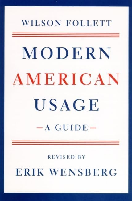 Modern American Usage: A Guide – Hardcover By Follett, Wilson – VERY GOOD