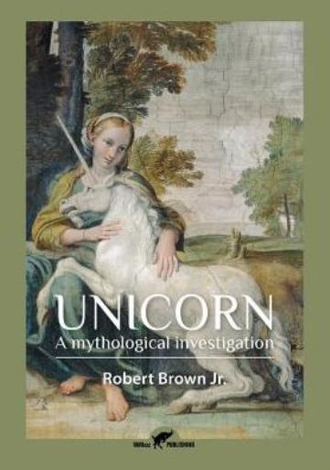 Unicorn: A Mythological Investigation