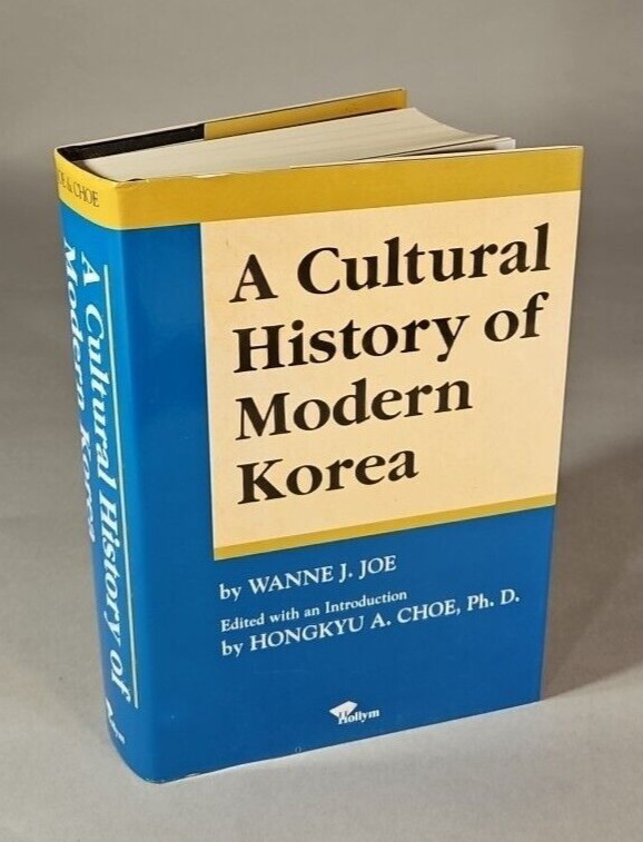 A Cultural History of Modern Korea by Wanne J. Joe, HC w/ DJ, 2000