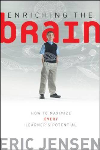 Enriching the Brain: How to Maximize Every Learners Potential – VERY GOOD