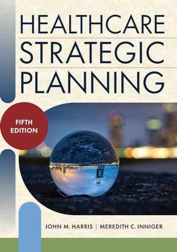 Healthcare Strategic Planning, – Paperback, by Inniger Meredith C.; – Very Good