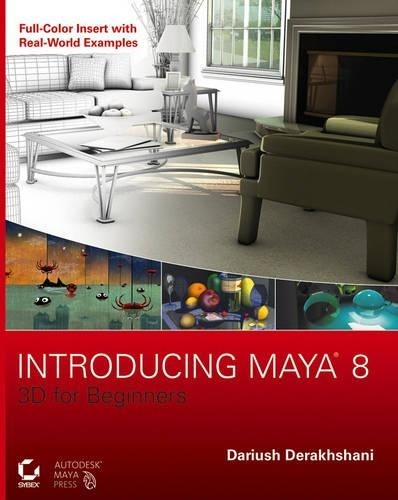 Introducing Maya 8: 3D for Begin… by Derakhshani, Dariush Paperback / softback