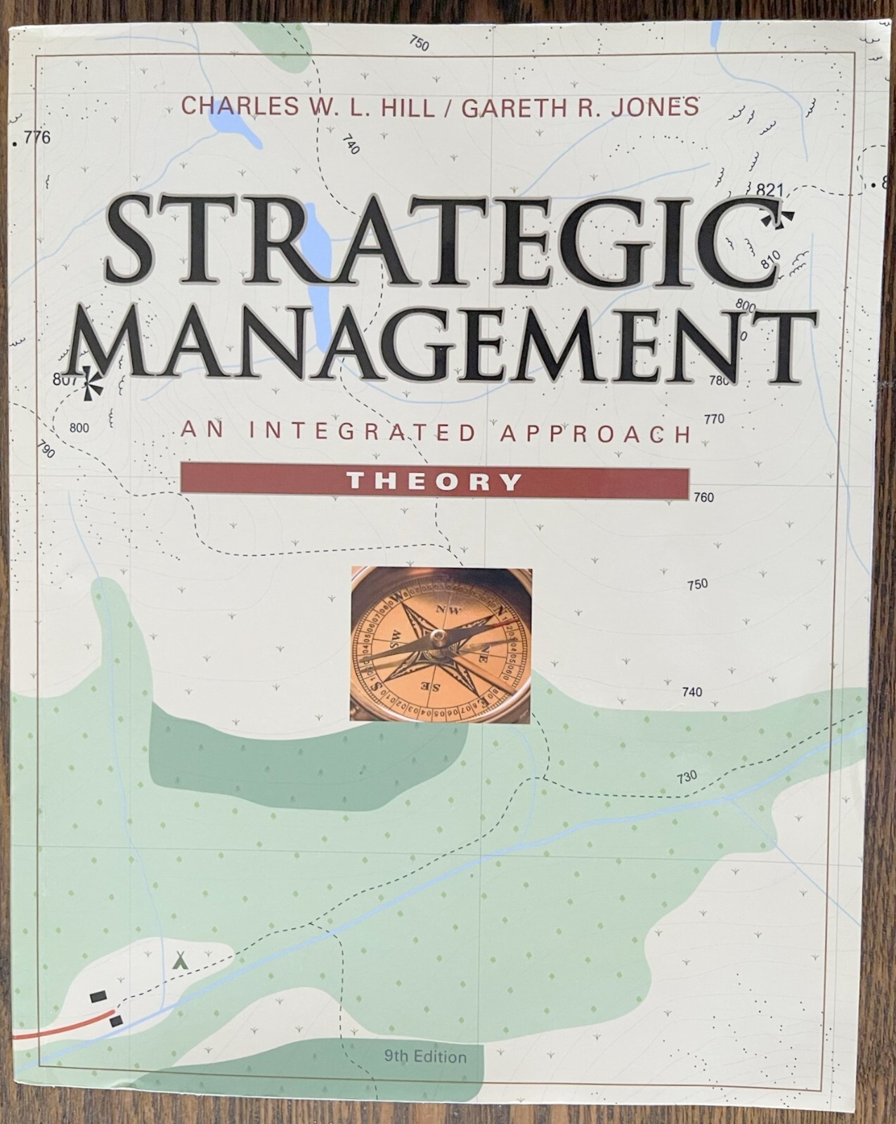 STRATEGIC MANAGEMENT THEORY: AN INTEGRATED APPROACH By Charles W. L. Hill